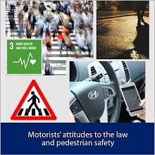Motorists’ attitudes to the law and pedestrian safety
