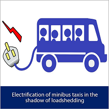 Electrification of minibus taxis in the shadow of loadshedding
